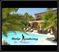 Strip Academy @ St. Tropez - Maison Prestige